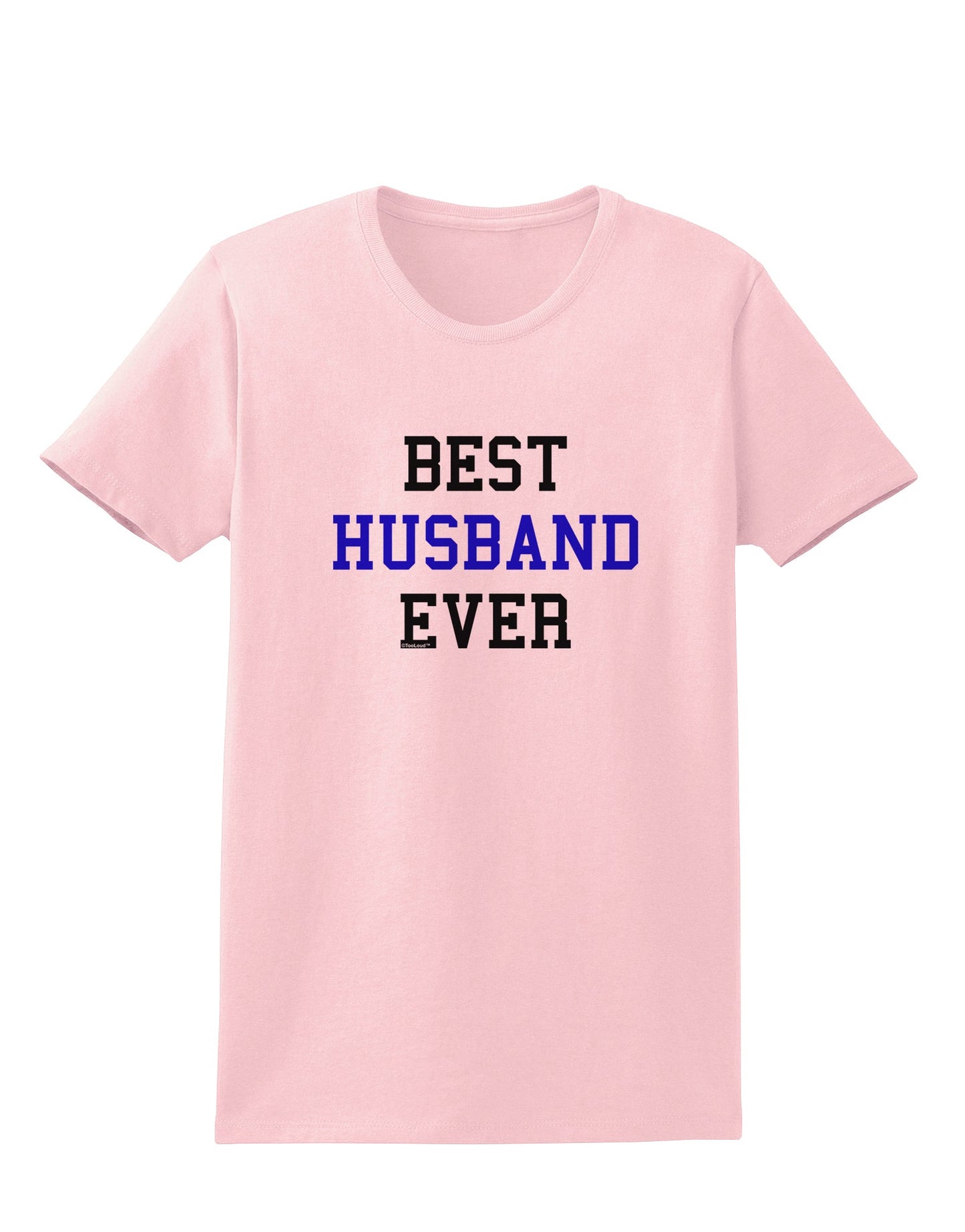 Best Husband Ever Womens T-Shirt-Womens T-Shirt-TooLoud-PalePink-X-Small-Davson Sales