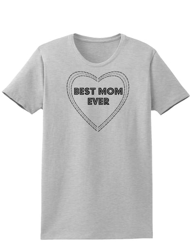 Best Mom Ever Heart Text Womens T-Shirt-Womens T-Shirt-TooLoud-AshGray-X-Small-Davson Sales