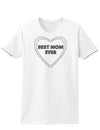 Best Mom Ever Heart Text Womens T-Shirt-Womens T-Shirt-TooLoud-White-X-Small-Davson Sales