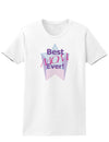 Best Mom Ever Womens T-Shirt-Womens T-Shirt-TooLoud-White-X-Small-Davson Sales