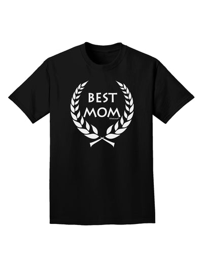 Best Mom - Wreath Design Adult Dark T-Shirt by TooLoud-Mens T-Shirt-TooLoud-Black-Small-Davson Sales