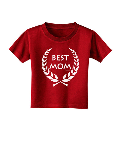 Best Mom - Wreath Design Toddler T-Shirt Dark by TooLoud-Toddler T-Shirt-TooLoud-Red-2T-Davson Sales