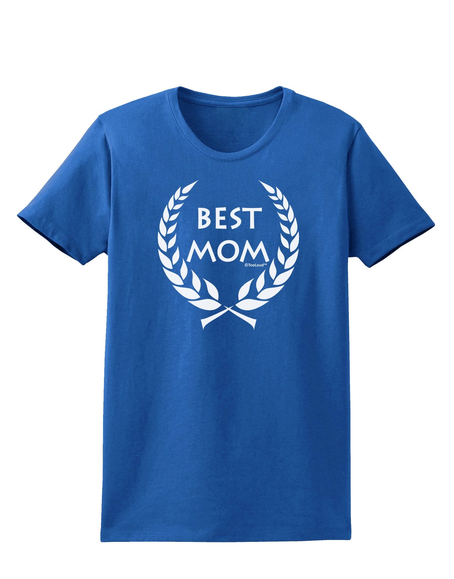 Best Mom - Wreath Design Womens Dark T-Shirt by TooLoud-Womens T-Shirt-TooLoud-Royal-Blue-X-Small-Davson Sales