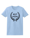 Best Mom - Wreath Design Womens T-Shirt by TooLoud-Womens T-Shirt-TooLoud-Light-Blue-X-Small-Davson Sales