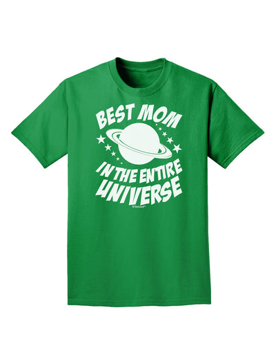 Best Mom in the Entire Universe Adult Dark T-Shirt by TooLoud-Mens T-Shirt-TooLoud-Kelly-Green-Small-Davson Sales