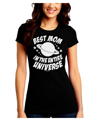 Best Mom in the Entire Universe Juniors Crew Dark T-Shirt by TooLoud-T-Shirts Juniors Tops-TooLoud-Black-Juniors Fitted Small-Davson Sales