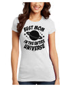 Best Mom in the Entire Universe Juniors T-Shirt by TooLoud-Womens Juniors T-Shirt-TooLoud-White-Juniors Fitted X-Small-Davson Sales