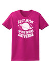 Best Mom in the Entire Universe Womens Dark T-Shirt by TooLoud-Womens T-Shirt-TooLoud-Hot-Pink-Small-Davson Sales