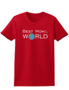 Best Mom in the World Womens Dark T-Shirt-TooLoud-Red-X-Small-Davson Sales