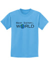 Best Sister in the World Childrens T-Shirt-Childrens T-Shirt-TooLoud-Aquatic-Blue-X-Small-Davson Sales