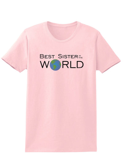 Best Sister in the World Womens T-Shirt-Womens T-Shirt-TooLoud-PalePink-X-Small-Davson Sales