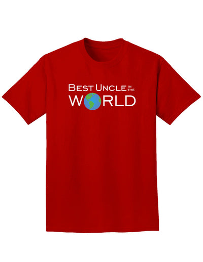 Best Uncle in the World Adult Dark T-Shirt-Mens T-Shirt-TooLoud-Red-Small-Davson Sales