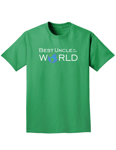 Best Uncle in the World Adult Dark T-Shirt-Mens T-Shirt-TooLoud-Kelly-Green-Small-Davson Sales