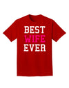 Best Wife Ever Adult Dark T-Shirt-Mens T-Shirt-TooLoud-Red-Small-Davson Sales