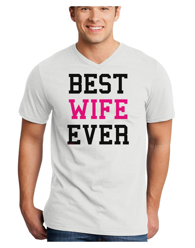 Best Wife Ever Adult V-Neck T-shirt-Mens V-Neck T-Shirt-TooLoud-White-Small-Davson Sales