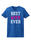 Best Wife Ever Womens Dark T-Shirt-TooLoud-Royal-Blue-X-Small-Davson Sales