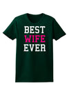 Best Wife Ever Womens Dark T-Shirt-TooLoud-Forest-Green-Small-Davson Sales