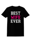 Best Wife Ever Womens Dark T-Shirt-TooLoud-Black-X-Small-Davson Sales