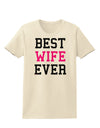 Best Wife Ever Womens T-Shirt-Womens T-Shirt-TooLoud-Natural-X-Small-Davson Sales