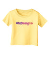 #BestMommyEver Infant T-Shirt-Infant T-Shirt-TooLoud-Daffodil-Yellow-06-Months-Davson Sales