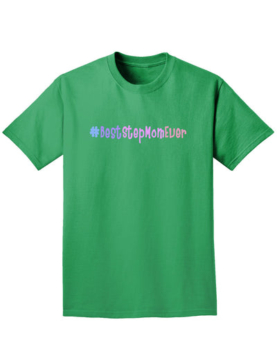 #BestStepMomEver Adult Dark T-Shirt-Mens T-Shirt-TooLoud-Kelly-Green-Small-Davson Sales
