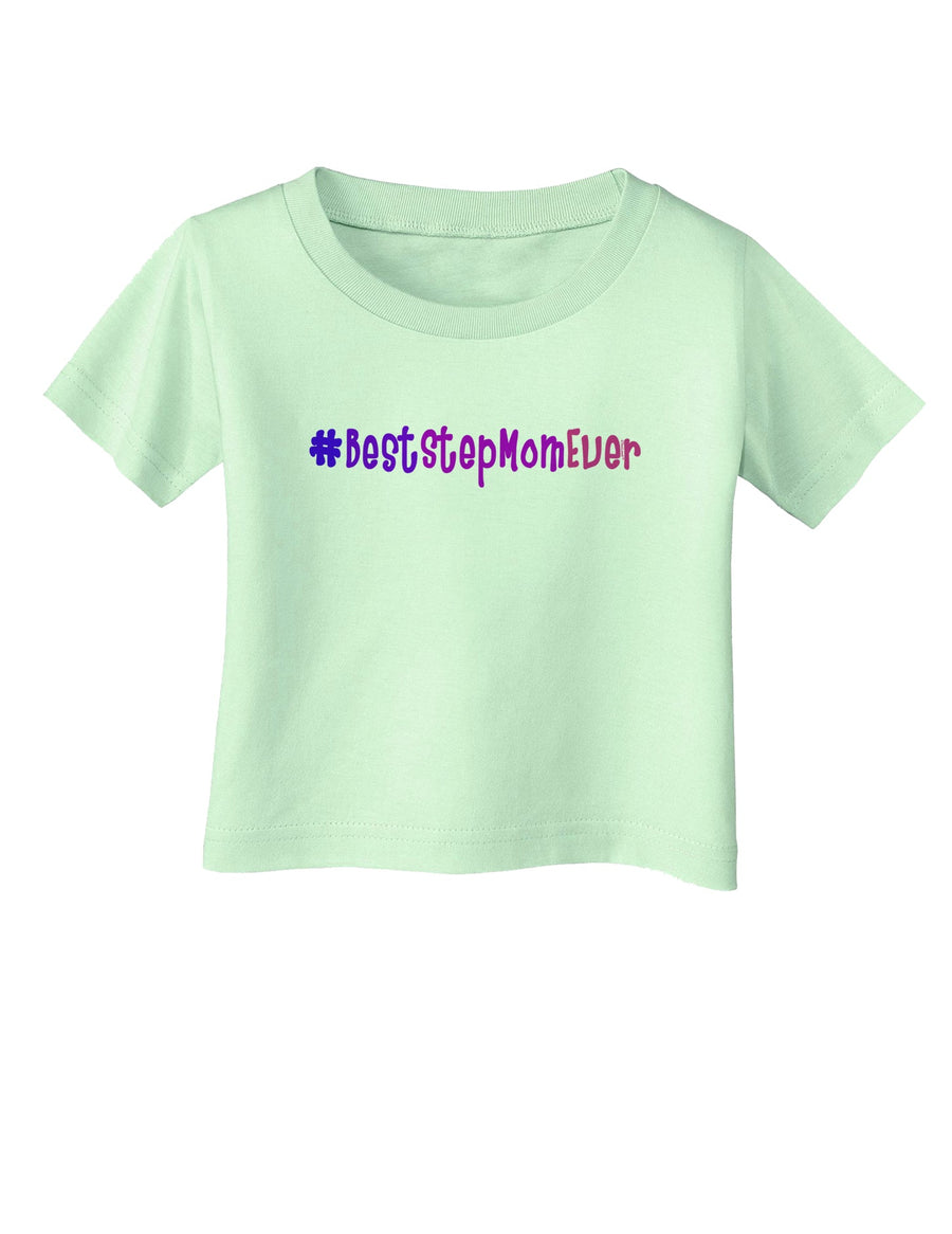 #BestStepMomEver Infant T-Shirt-Infant T-Shirt-TooLoud-White-06-Months-Davson Sales