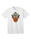 Big Daddy Reindeer Matching Deer Adult T-Shirt-Mens T-Shirt-TooLoud-White-Small-Davson Sales