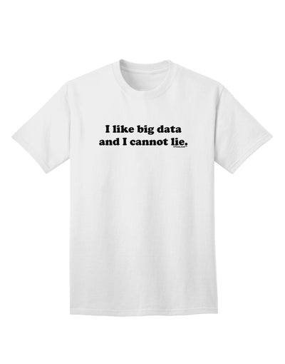 Big Data Adult T-Shirt by TooLoud - A Must-Have for Data Enthusiasts-Mens T-shirts-TooLoud-White-Small-Davson Sales