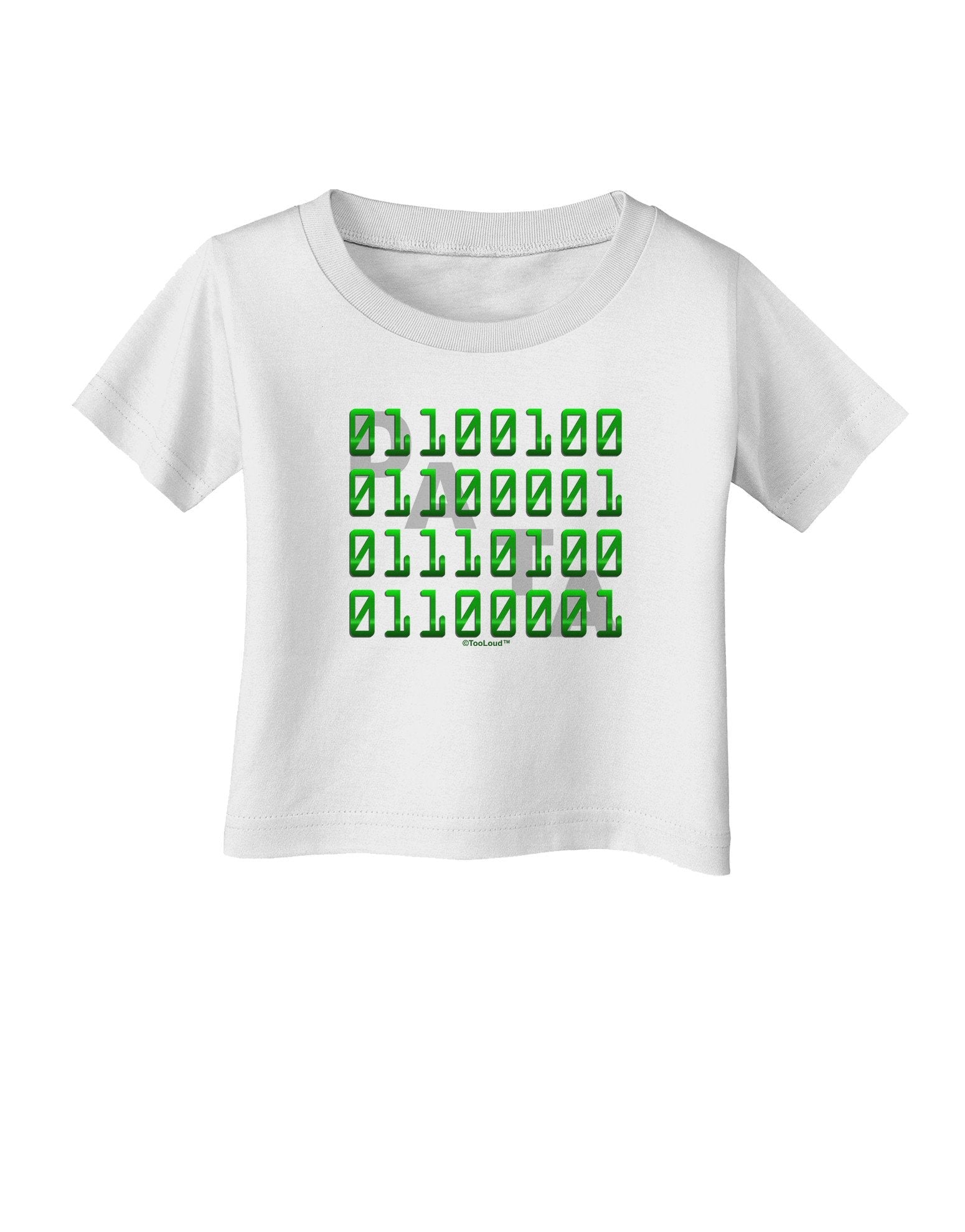 Binary Data Green Infant T-Shirt-Infant T-Shirt-TooLoud-White-18-Months-Davson Sales