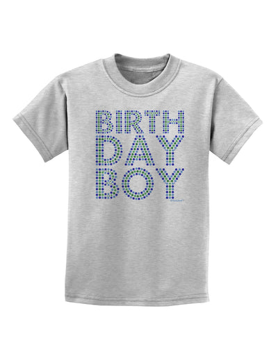 Birthday Boy - Blue and Green Dots Childrens T-Shirt by TooLoud-Childrens T-Shirt-TooLoud-AshGray-X-Small-Davson Sales