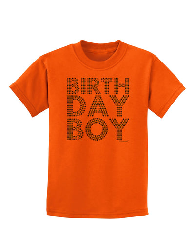 Birthday Boy - Blue and Green Dots Childrens T-Shirt by TooLoud-Childrens T-Shirt-TooLoud-Orange-X-Small-Davson Sales