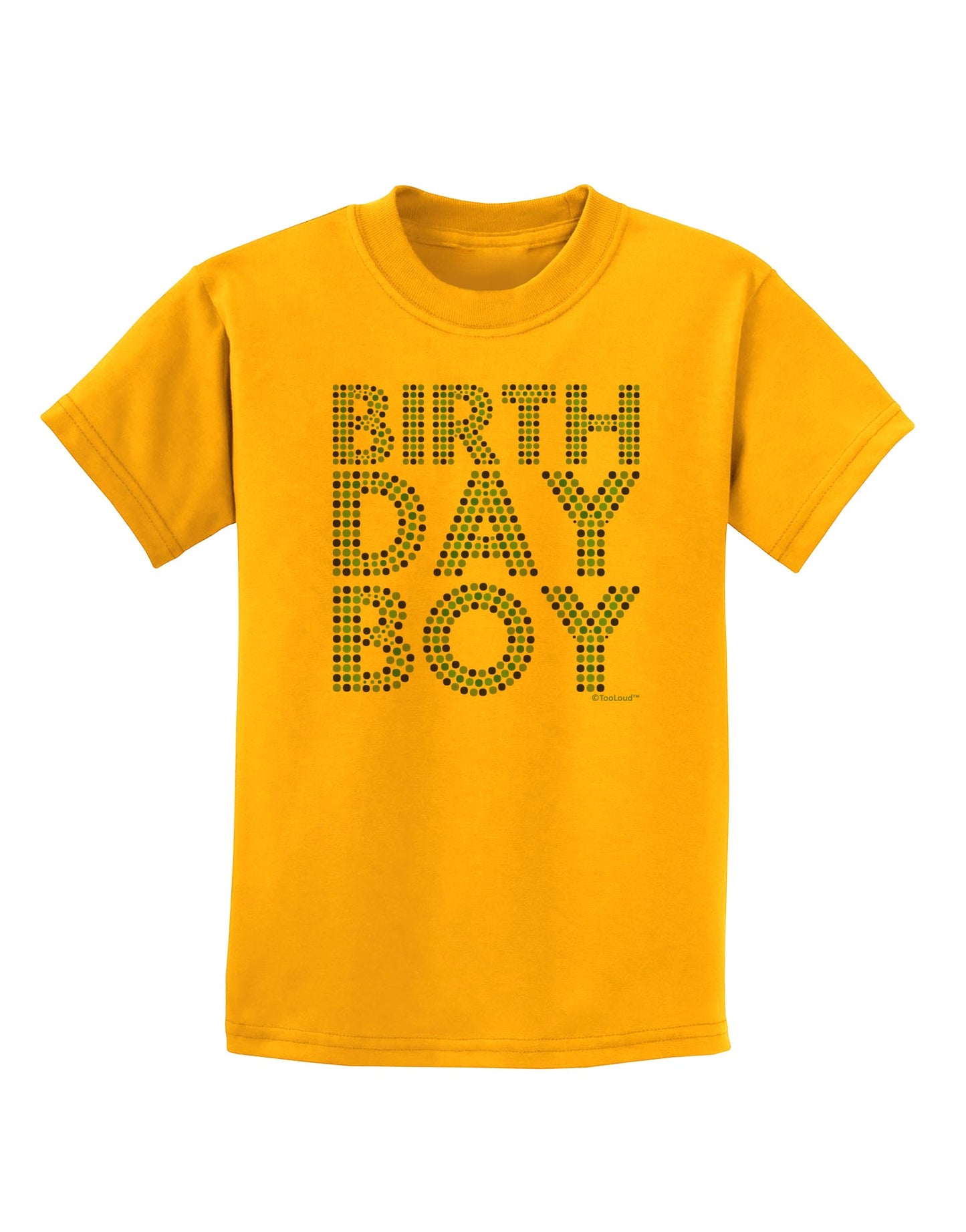 Birthday Boy - Blue and Green Dots Childrens T-Shirt by TooLoud-Childrens T-Shirt-TooLoud-Gold-X-Small-Davson Sales