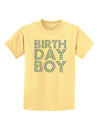 Birthday Boy - Blue and Green Dots Childrens T-Shirt by TooLoud-Childrens T-Shirt-TooLoud-Daffodil-Yellow-X-Small-Davson Sales