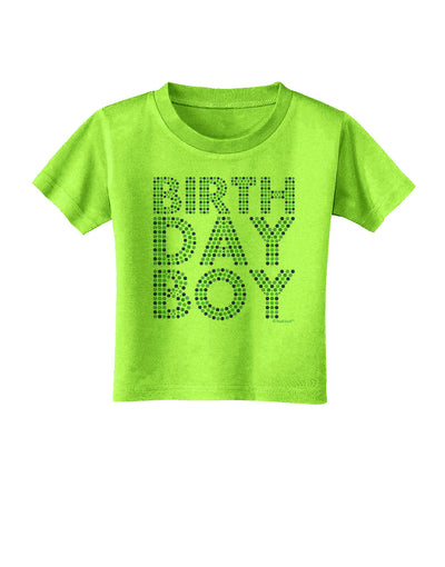 Birthday Boy - Blue and Green Dots Toddler T-Shirt by TooLoud-Toddler T-Shirt-TooLoud-Lime-Green-2T-Davson Sales