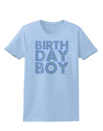 Birthday Boy - Blue and Green Dots Womens T-Shirt by TooLoud-Womens T-Shirt-TooLoud-Light-Blue-X-Small-Davson Sales