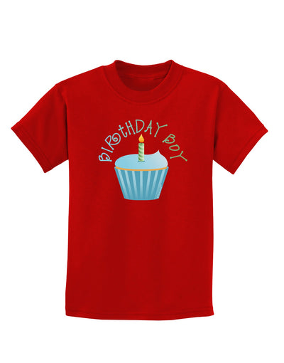 Birthday Boy - Candle Cupcake Childrens Dark T-Shirt by TooLoud-Childrens T-Shirt-TooLoud-Red-X-Small-Davson Sales