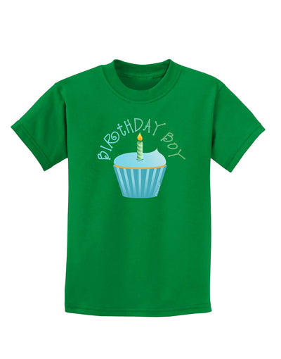 Birthday Boy - Candle Cupcake Childrens Dark T-Shirt by TooLoud-Childrens T-Shirt-TooLoud-Kelly-Green-X-Small-Davson Sales