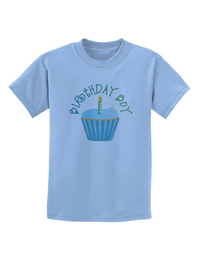 Birthday Boy - Candle Cupcake Childrens T-Shirt by TooLoud-Childrens T-Shirt-TooLoud-Light-Blue-X-Small-Davson Sales