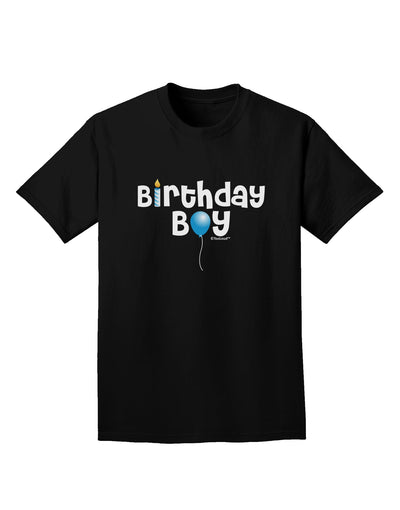 Birthday Boy - Candle and Balloon Adult Dark T-Shirt by TooLoud-Mens T-Shirt-TooLoud-Black-Small-Davson Sales