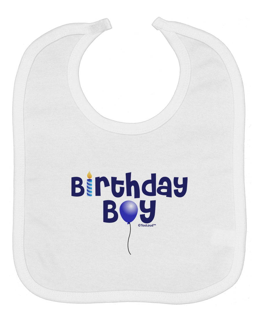 Birthday Boy - Candle and Balloon Baby Bib by TooLoud