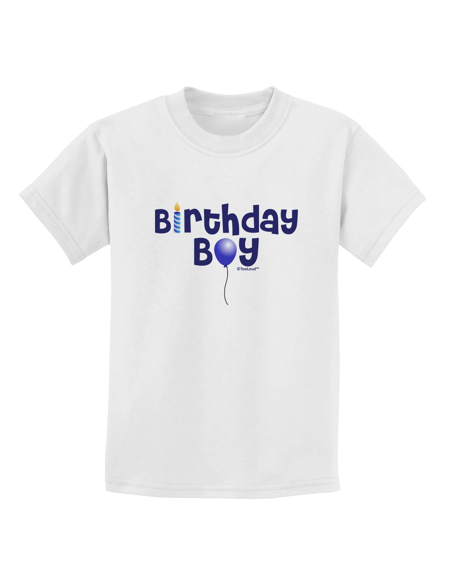 Birthday Boy - Candle and Balloon Childrens T-Shirt by TooLoud-Childrens T-Shirt-TooLoud-White-X-Small-Davson Sales