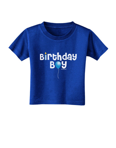 Birthday Boy - Candle and Balloon Toddler T-Shirt Dark by TooLoud-Toddler T-Shirt-TooLoud-Royal-Blue-2T-Davson Sales