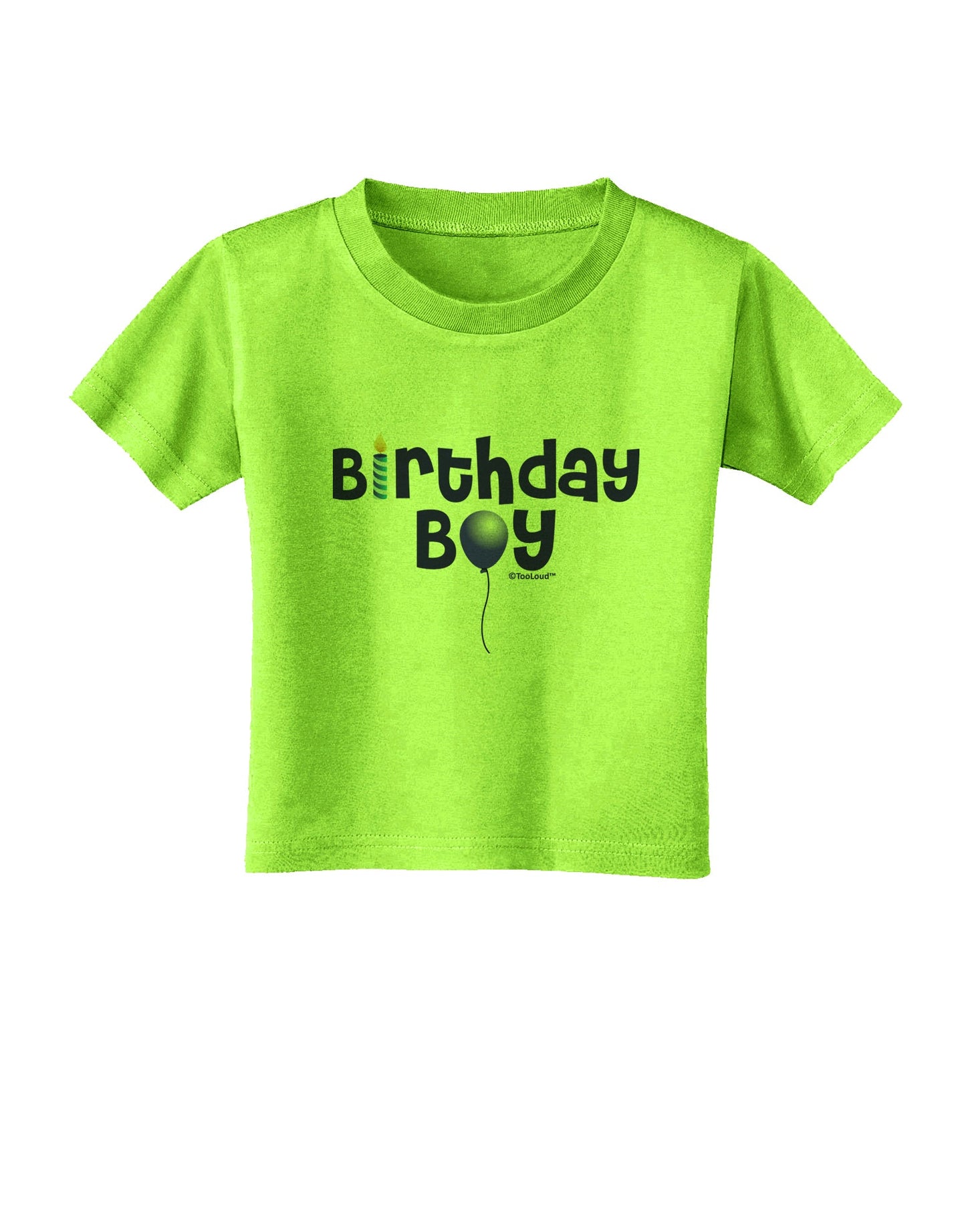 Birthday Boy - Candle and Balloon Toddler T-Shirt by TooLoud-Toddler T-Shirt-TooLoud-Lime-Green-2T-Davson Sales