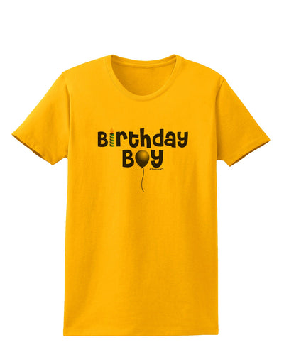 Birthday Boy - Candle and Balloon Womens T-Shirt by TooLoud-Womens T-Shirt-TooLoud-Gold-X-Small-Davson Sales