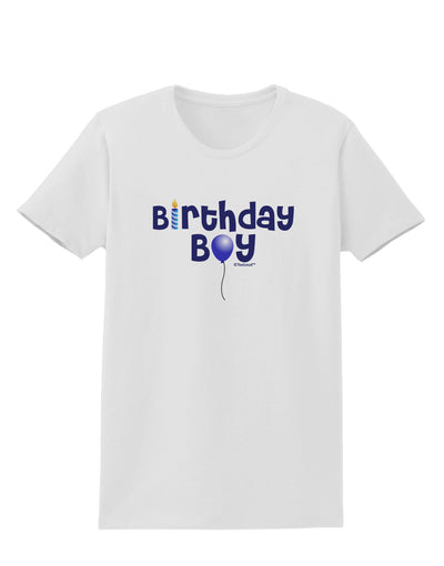 Birthday Boy - Candle and Balloon Womens T-Shirt by TooLoud-Womens T-Shirt-TooLoud-White-X-Small-Davson Sales