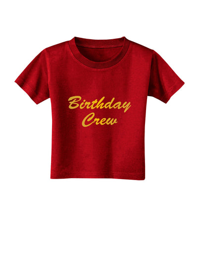 Birthday Crew Text Toddler T-Shirt Dark by TooLoud-Toddler T-Shirt-TooLoud-Red-2T-Davson Sales