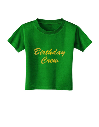 Birthday Crew Text Toddler T-Shirt Dark by TooLoud-Toddler T-Shirt-TooLoud-Clover-Green-2T-Davson Sales