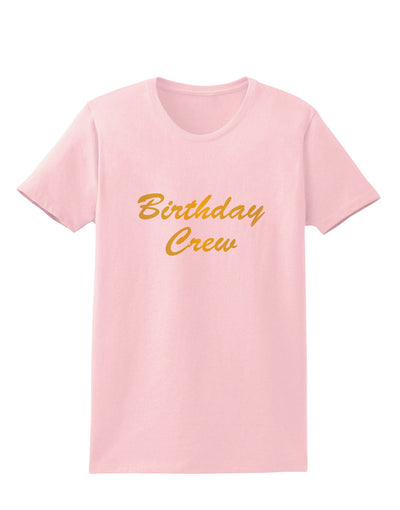 Birthday Crew Text Womens T-Shirt by TooLoud-TooLoud-PalePink-X-Small-Davson Sales