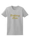 Birthday Crew Text Womens T-Shirt by TooLoud-TooLoud-AshGray-X-Small-Davson Sales