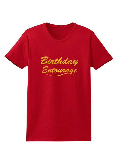 Birthday Entourage Text Womens Dark T-Shirt by TooLoud-TooLoud-Red-X-Small-Davson Sales